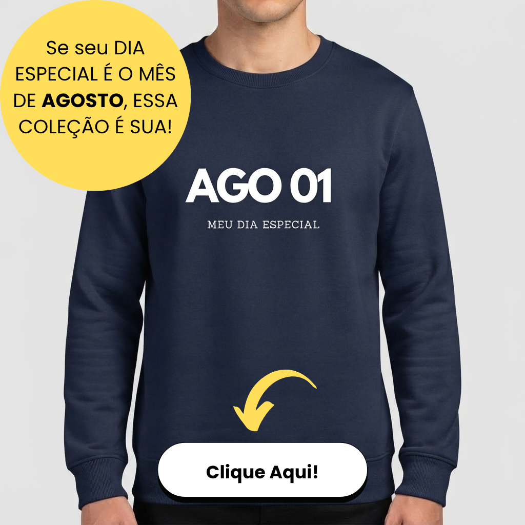 Blusa de Moletom Suéter Agosto
