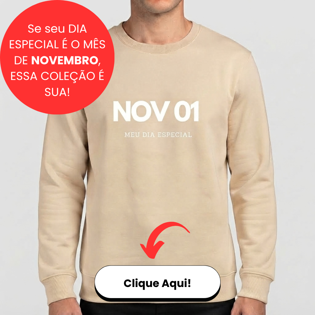 Blusa de Moletom Suéter Novembro