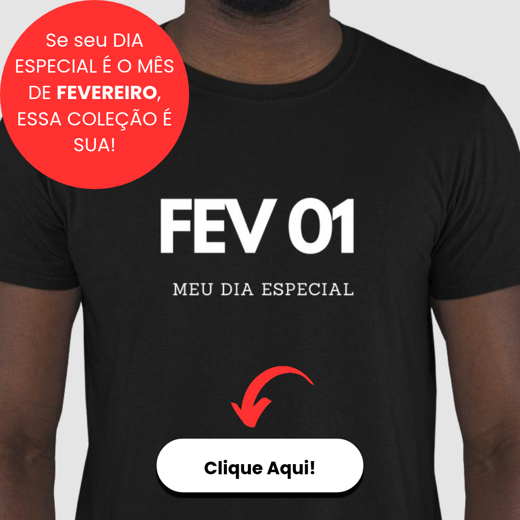 Camiseta Fevereiro