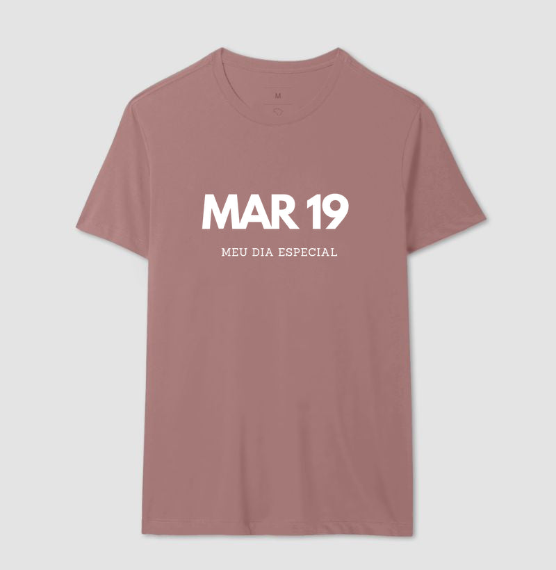 Camiseta 19 de Março Meu Dia Especial