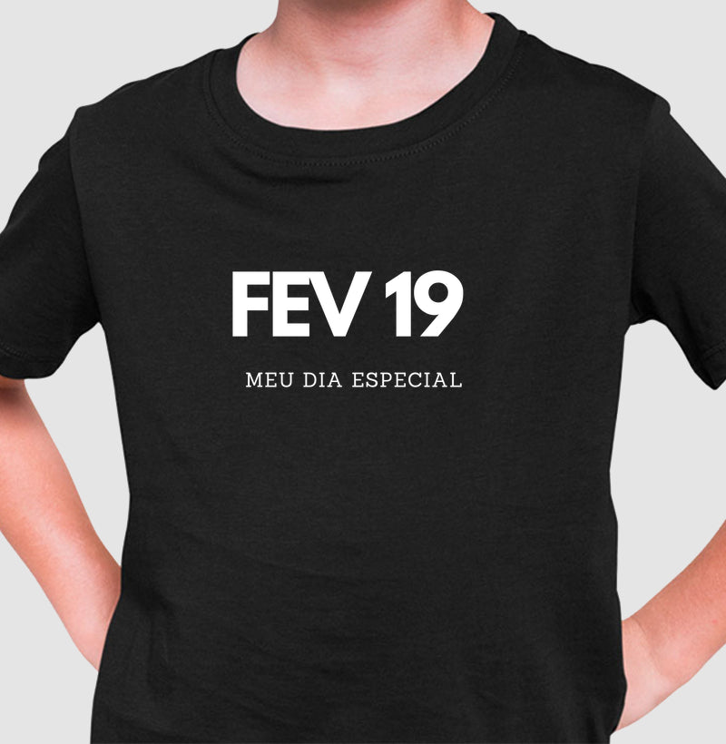 Camiseta Infantil 19 de Fevereiro Meu Dia Especial
