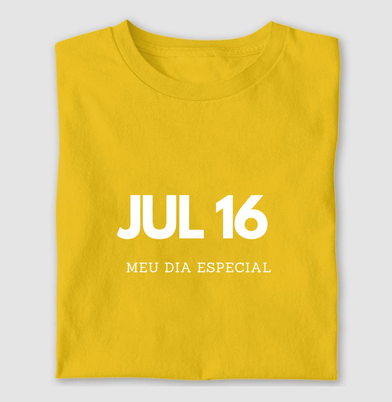 Camiseta 16 de Julho Meu Dia Especial