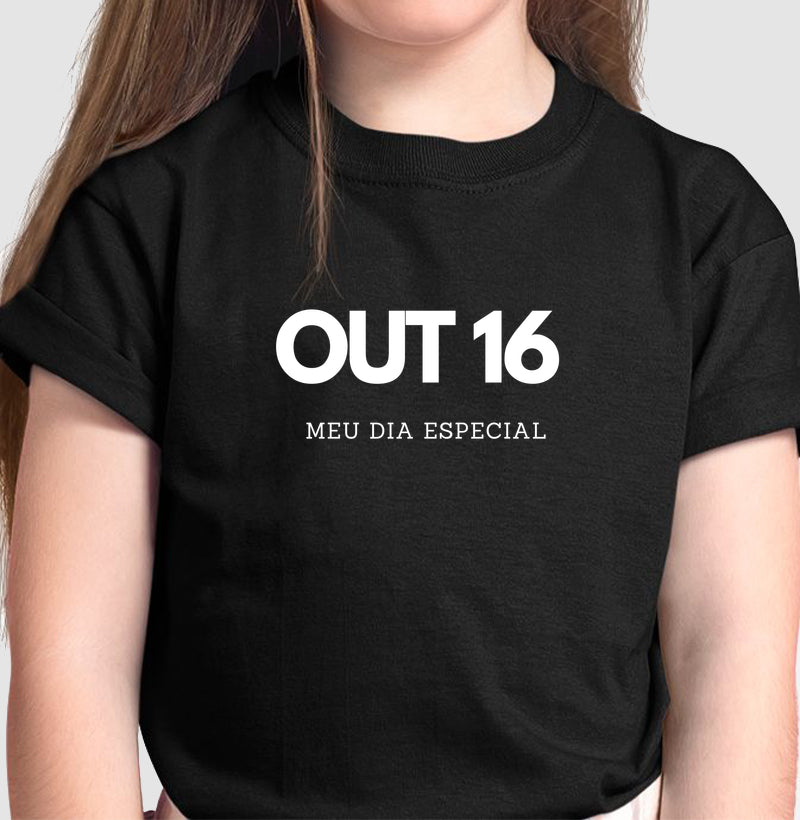 Camiseta Infantil 16 de Outubro Meu Dia Especial