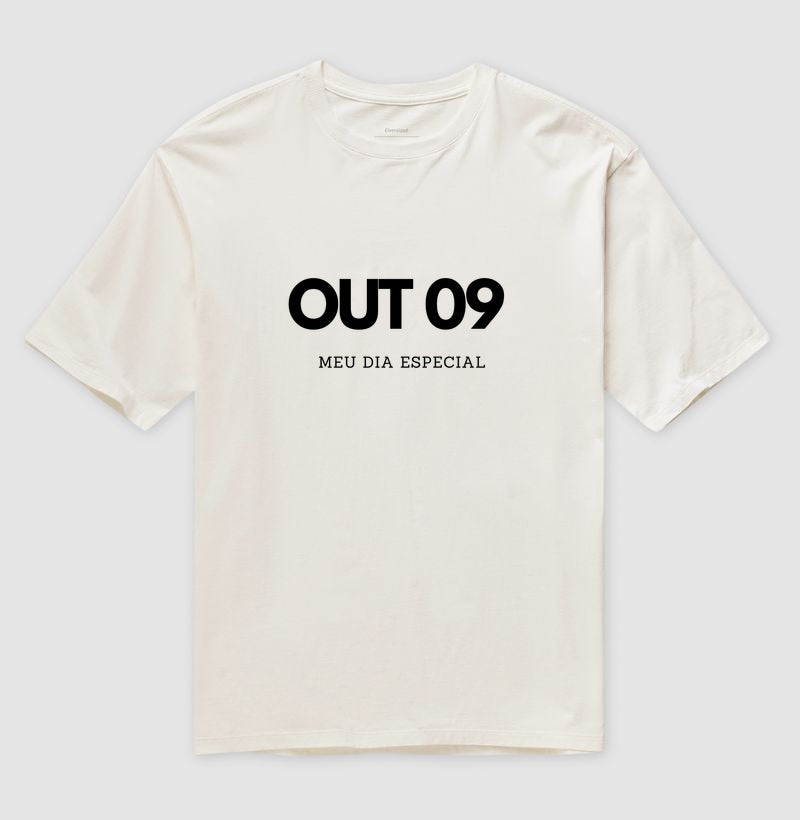Camiseta Oversized 09 de Outubro Meu Dia Especial