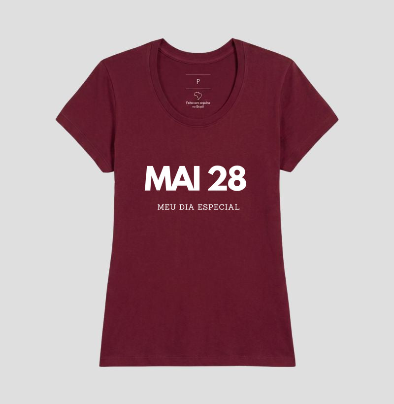 Camiseta 28 de Maio Meu Dia Especial