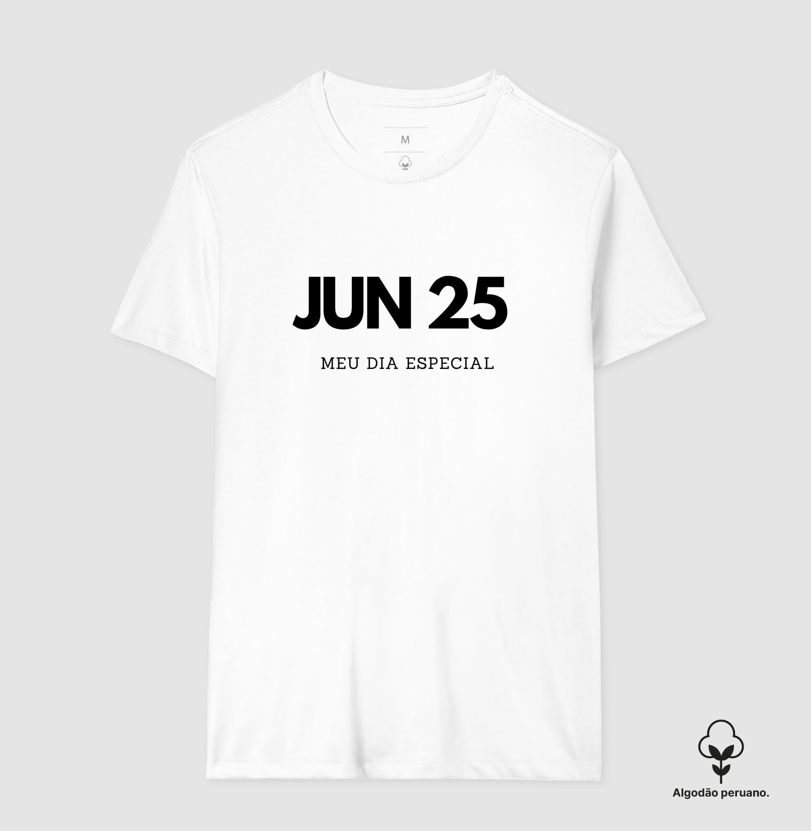 Camiseta 25 de Janeiro Meu Dia Especial