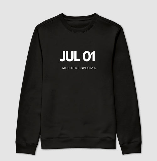Blusa de Moletom Suéter 01 de Julho Meu Dia Especial