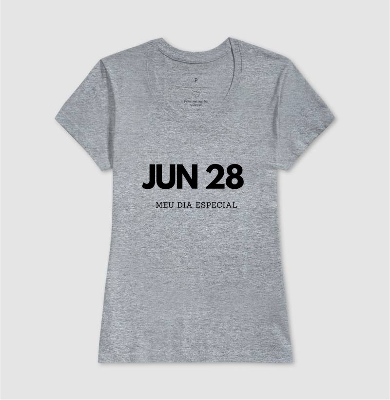 Camiseta 28 de Junho Meu Dia Especial