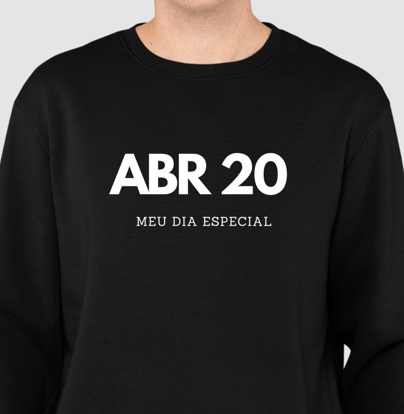 Blusa de Moletom Suéter 20 de Abril Meu Dia Especial