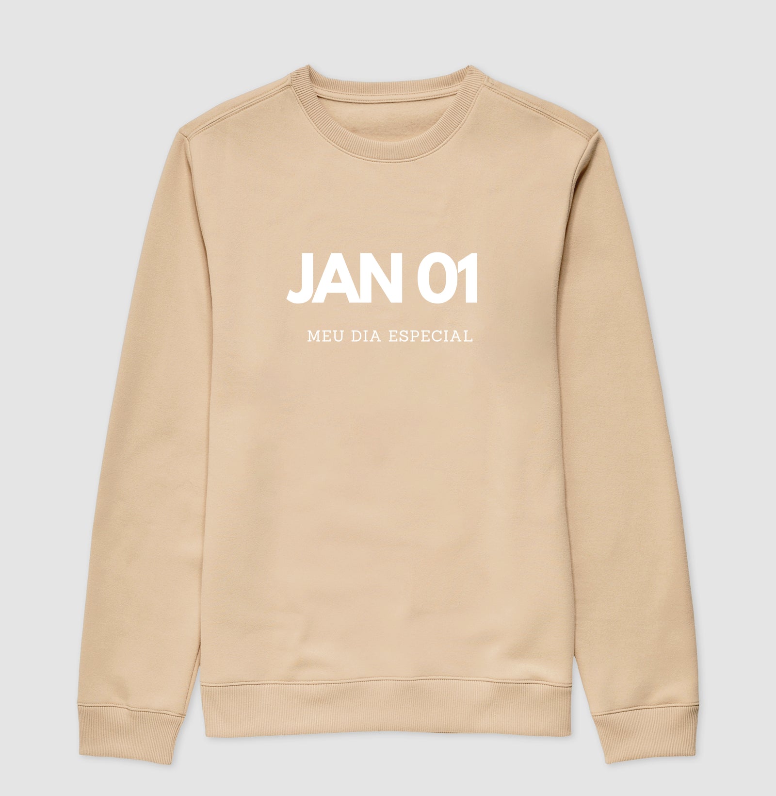 Blusa de Moletom Suéter 01 de Janeiro Meu Dia Especial