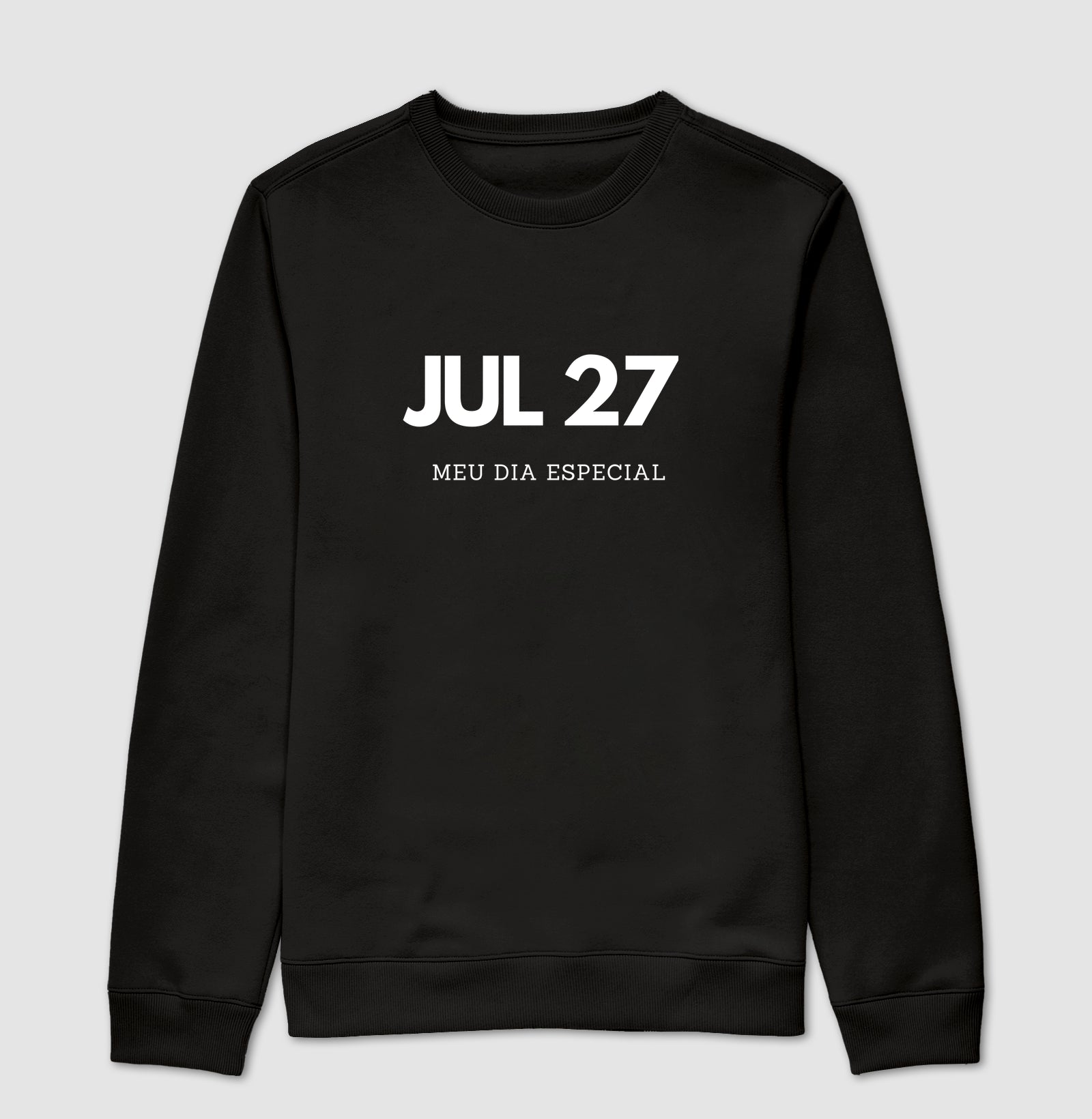 Blusa de Moletom Suéter 27 de Julho Meu Dia Especial
