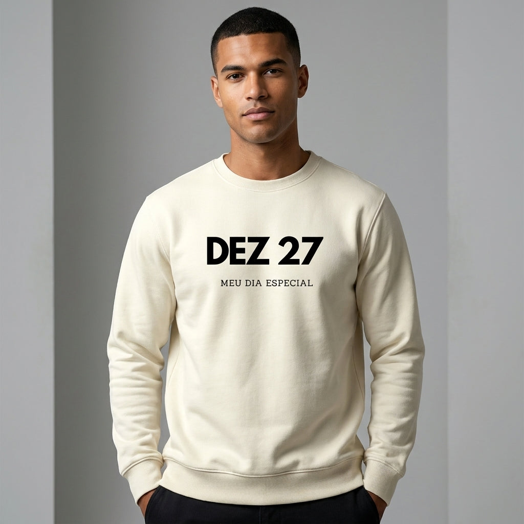 Blusa de Moletom Suéter 27 de Dezembro Meu Dia Especial