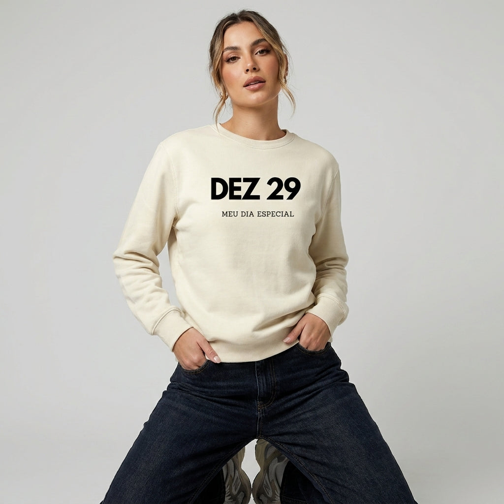 Blusa de Moletom Suéter 29 de Dezembro Meu Dia Especial