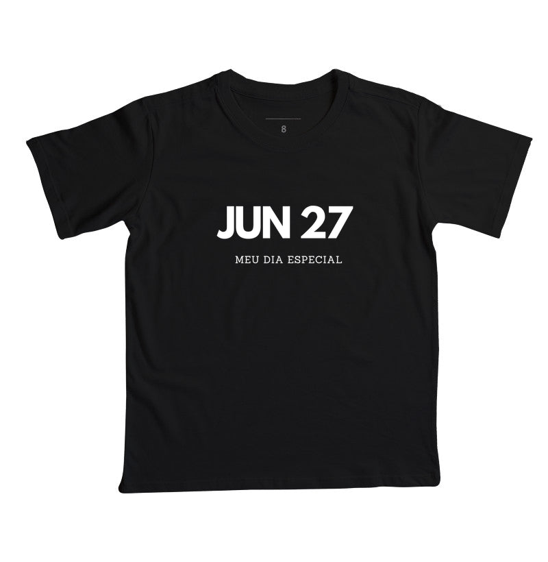 Camiseta Infantil 27 de Junho Meu Dia Especial