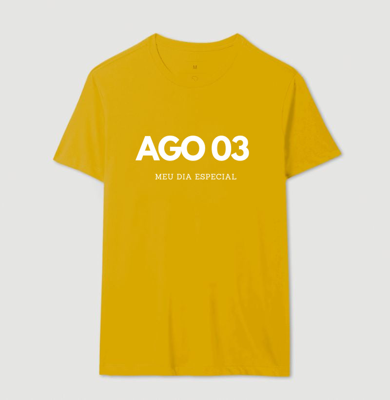 Camiseta 03 de Agosto Meu Dia Especial