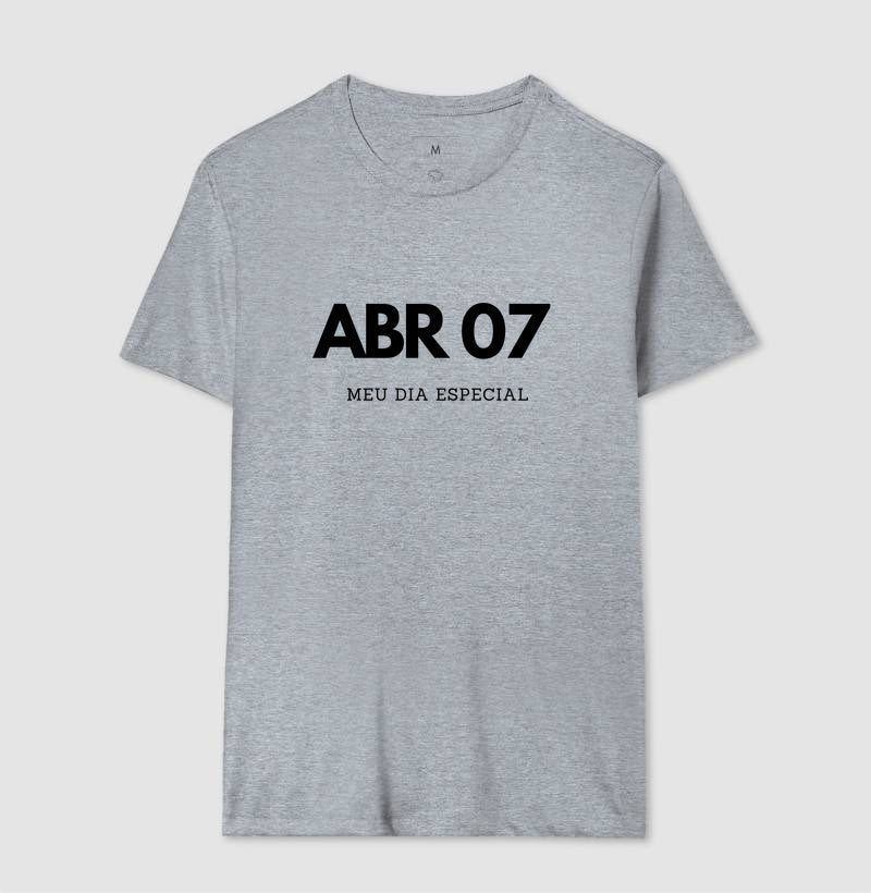 Camiseta 07 de Abril Meu Dia Especial