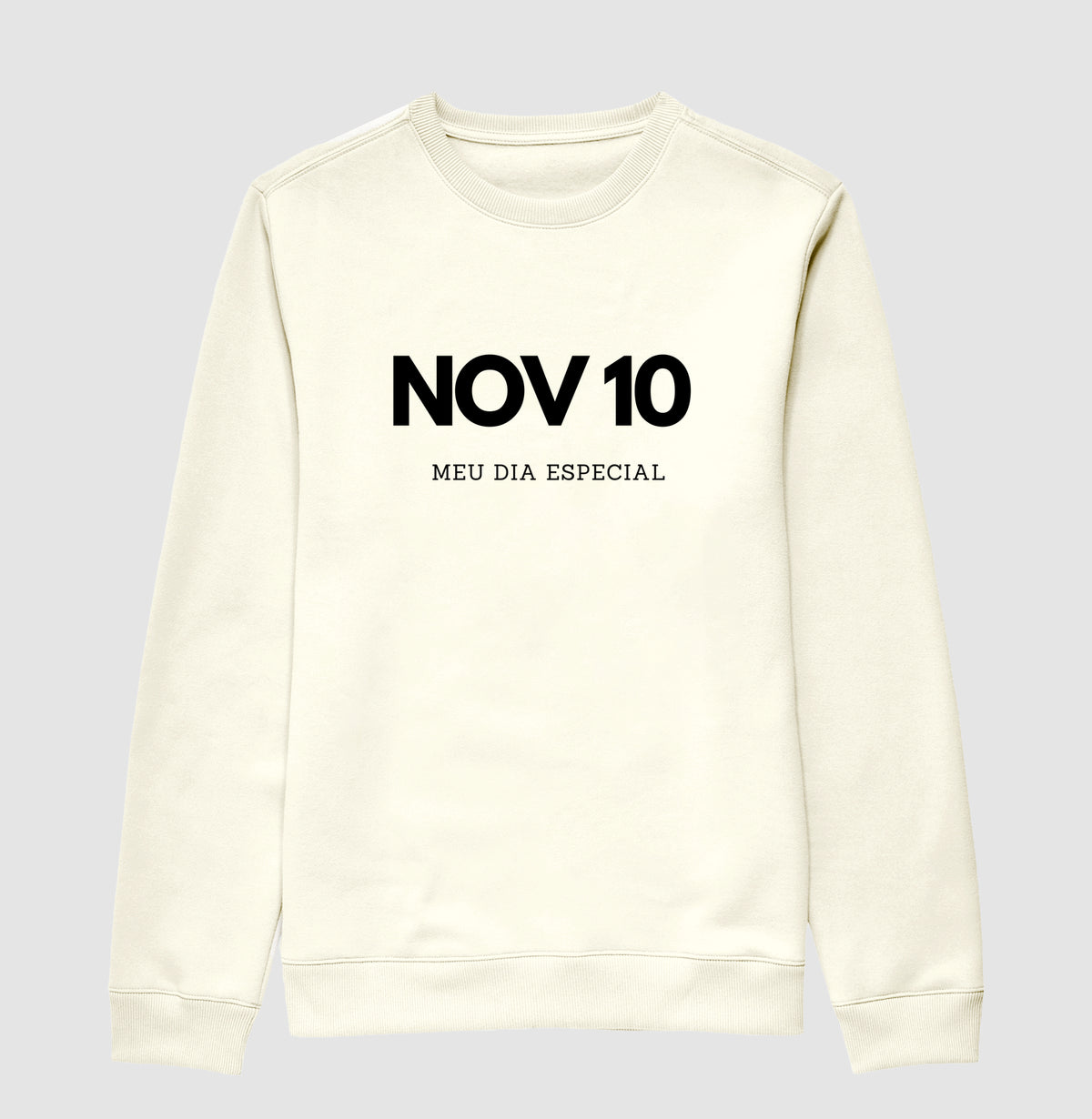Blusa de Moletom Suéter 10 de Novembro Meu Dia Especial