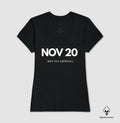 Camiseta Algodão Peruano 20 de Novembro Meu Dia Especial