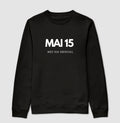Blusa de Moletom Suéter 15 de Maio Meu Dia Especial