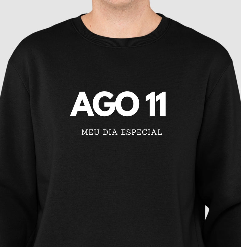 Blusa de Moletom Suéter 11 de Agosto Meu Dia Especial