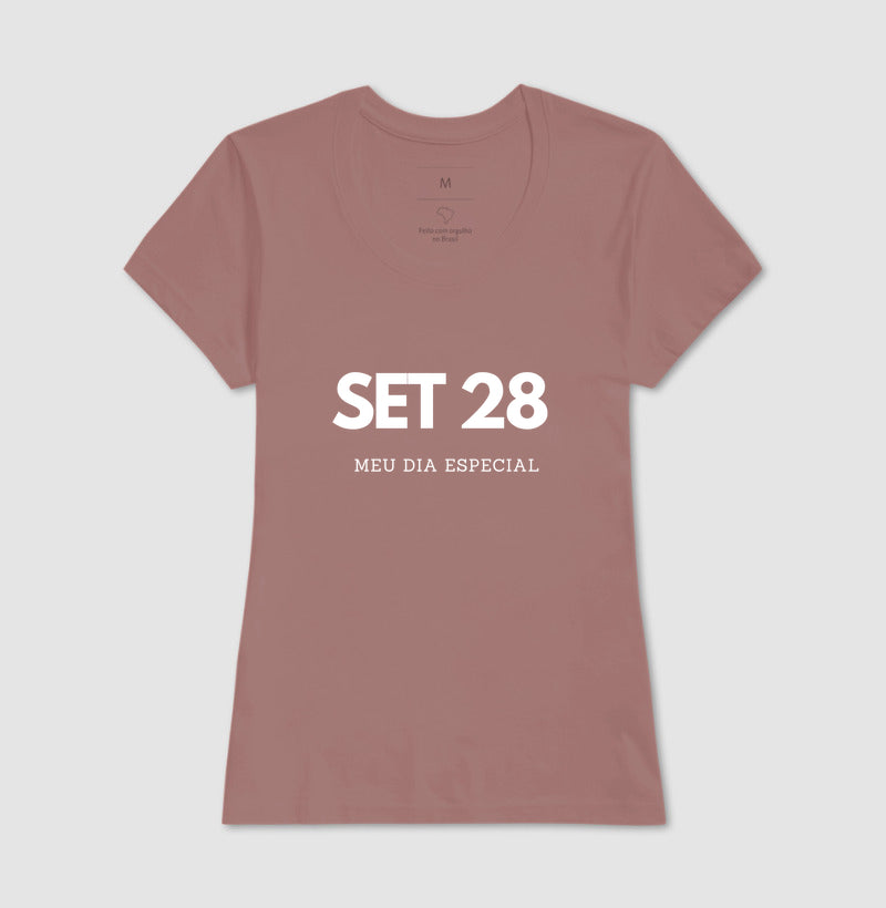 Camiseta 28 de Setembro Meu Dia Especial