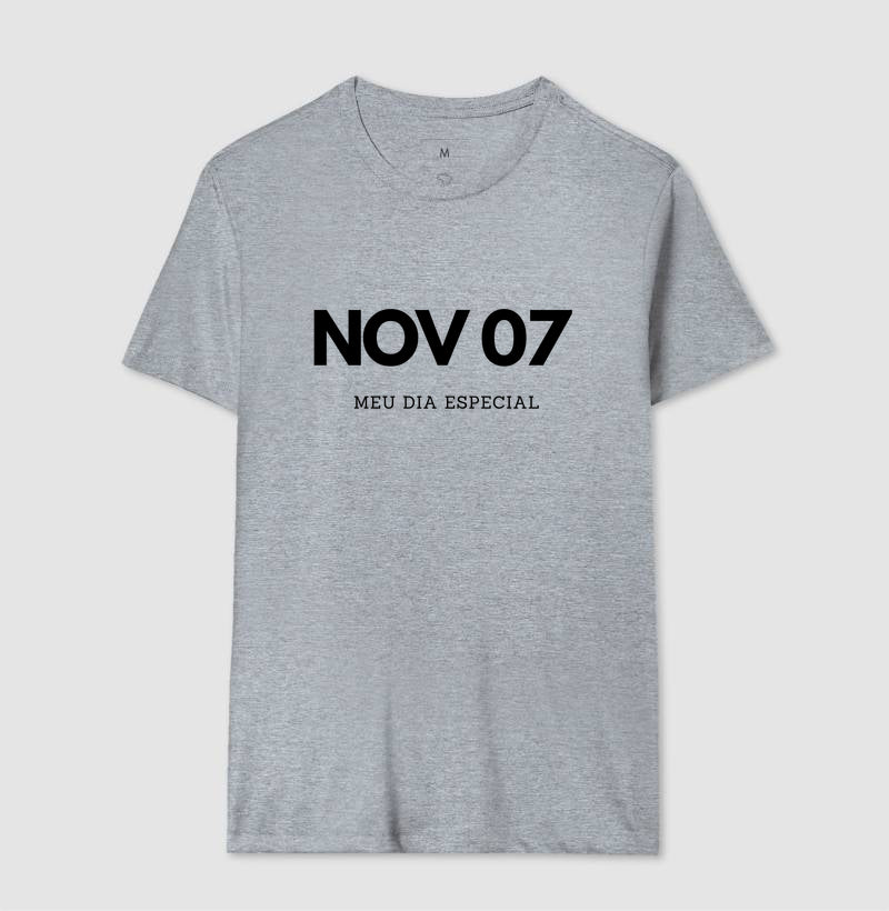 Camiseta 07 de Novembro Meu Dia Especial