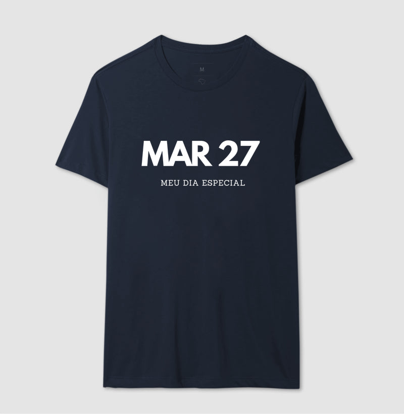 Camiseta 27 de Março Meu Dia Especial