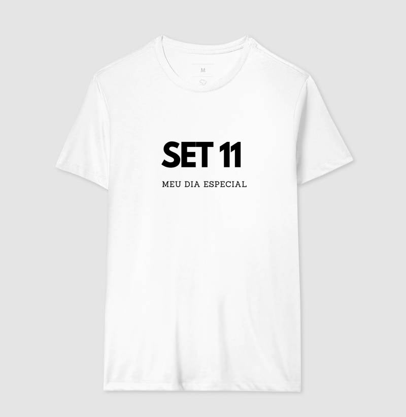 Camiseta 11 de Setembro Meu Dia Especial