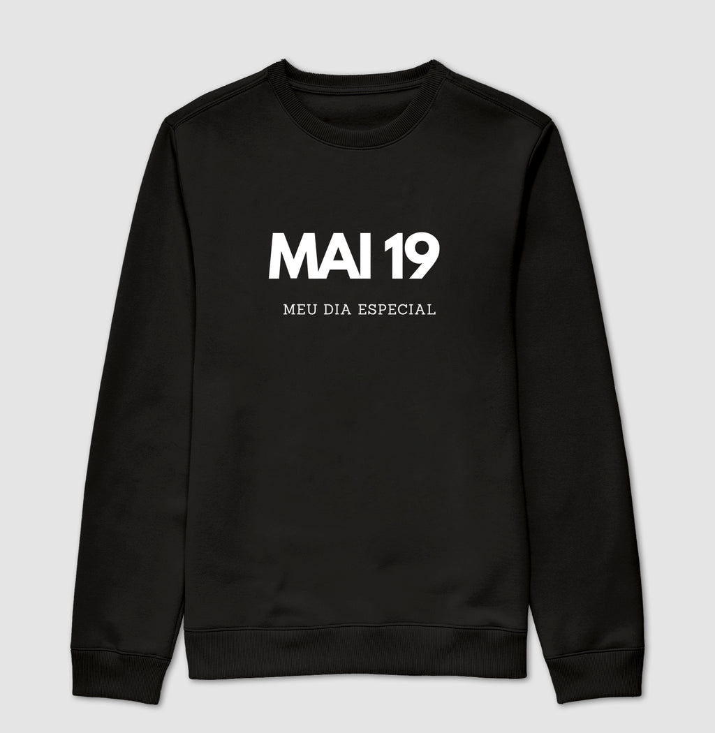 Blusa de Moletom Suéter 19 de Maio Meu Dia Especial