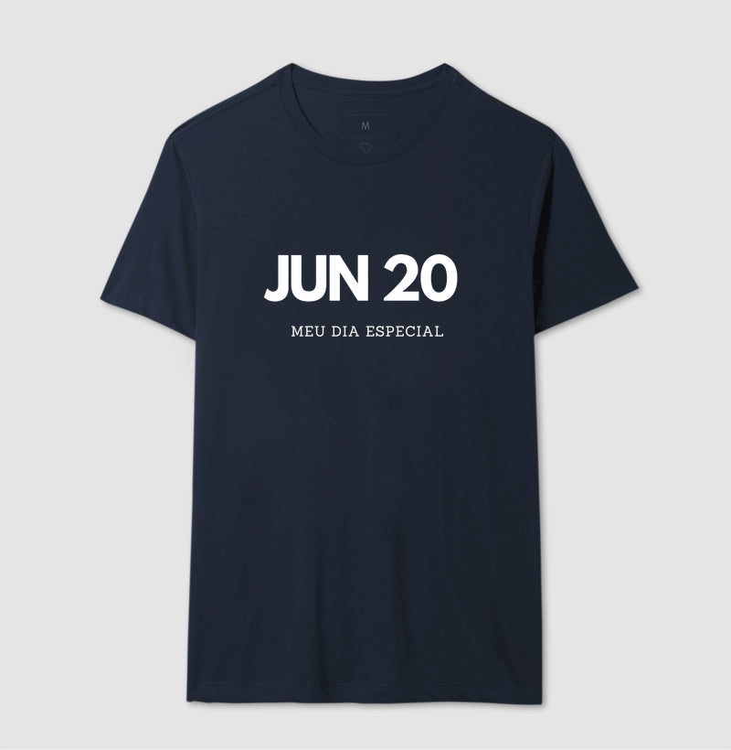 Camiseta 20 de Junho Meu Dia Especial