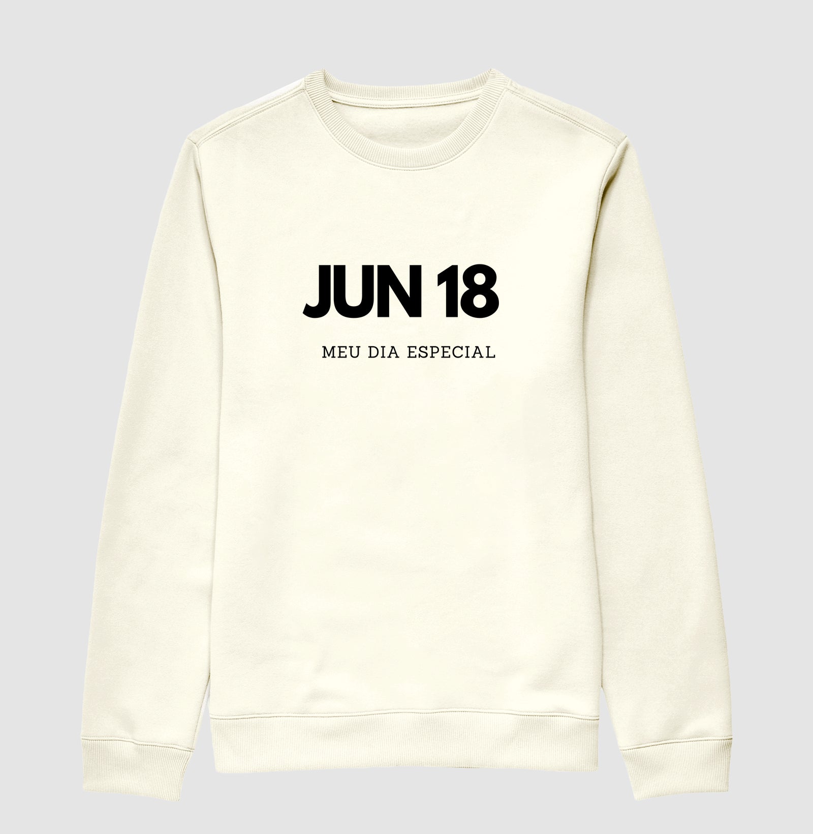 Blusa de Moletom Suéter 18 de Junho Meu Dia Especial