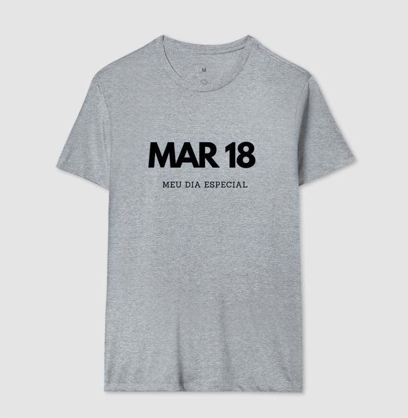 Camiseta 18 de Março Meu Dia Especial