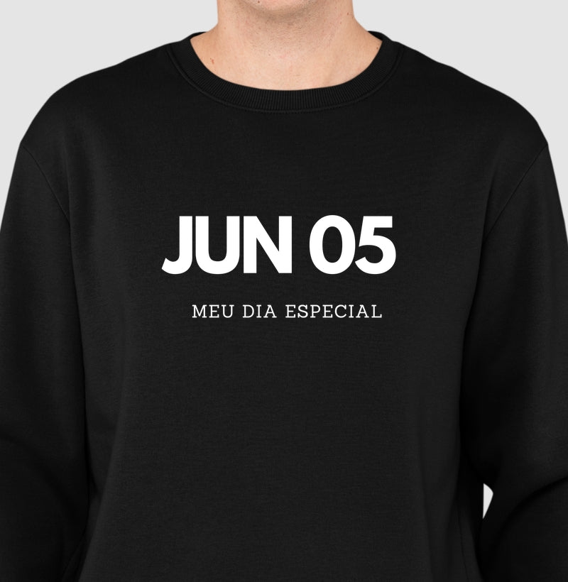 Blusa de Moletom Suéter 05 de Junho Meu Dia Especial