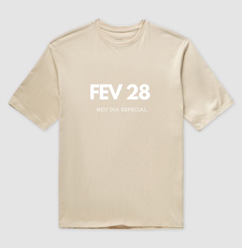 Camiseta Oversized  28 de Fevereiro Meu Dia Especial