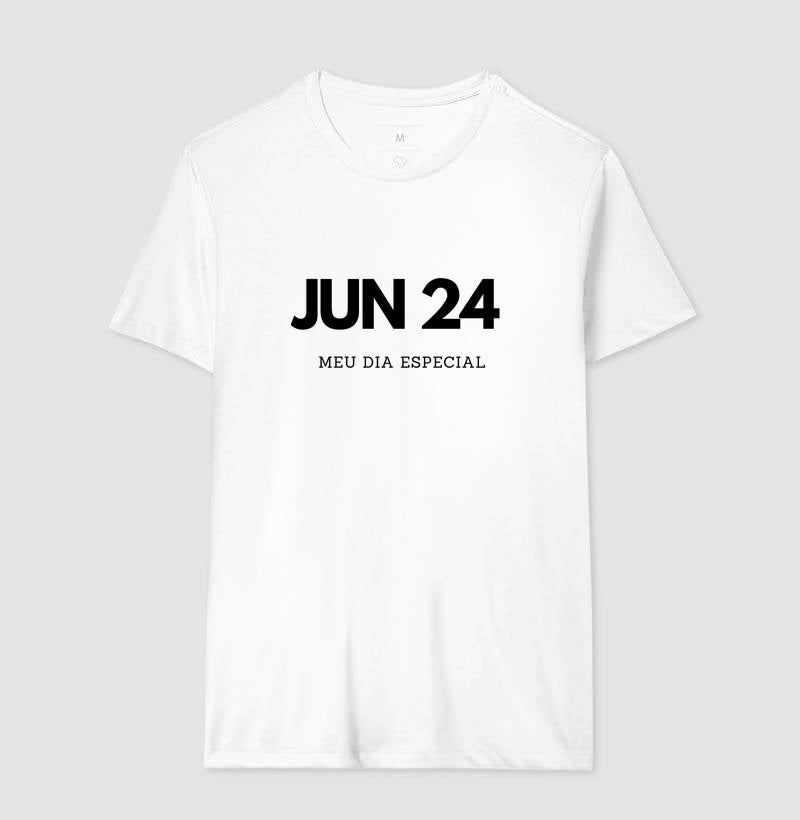 Camiseta 24 de Junho Meu Dia Especial