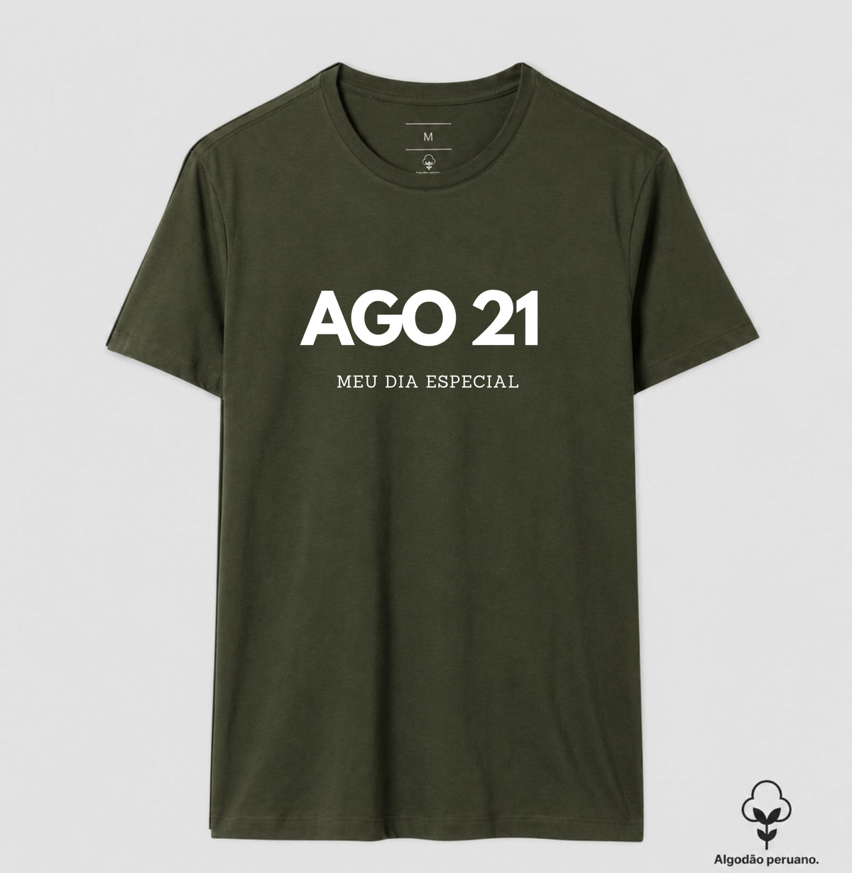 Camiseta Algodão Peruano 21 de Agosto Meu Dia Especial