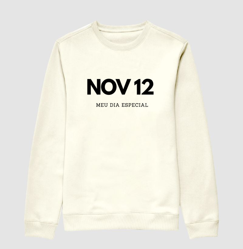 Blusa de Moletom Suéter 12 de Novembro Meu Dia Especial