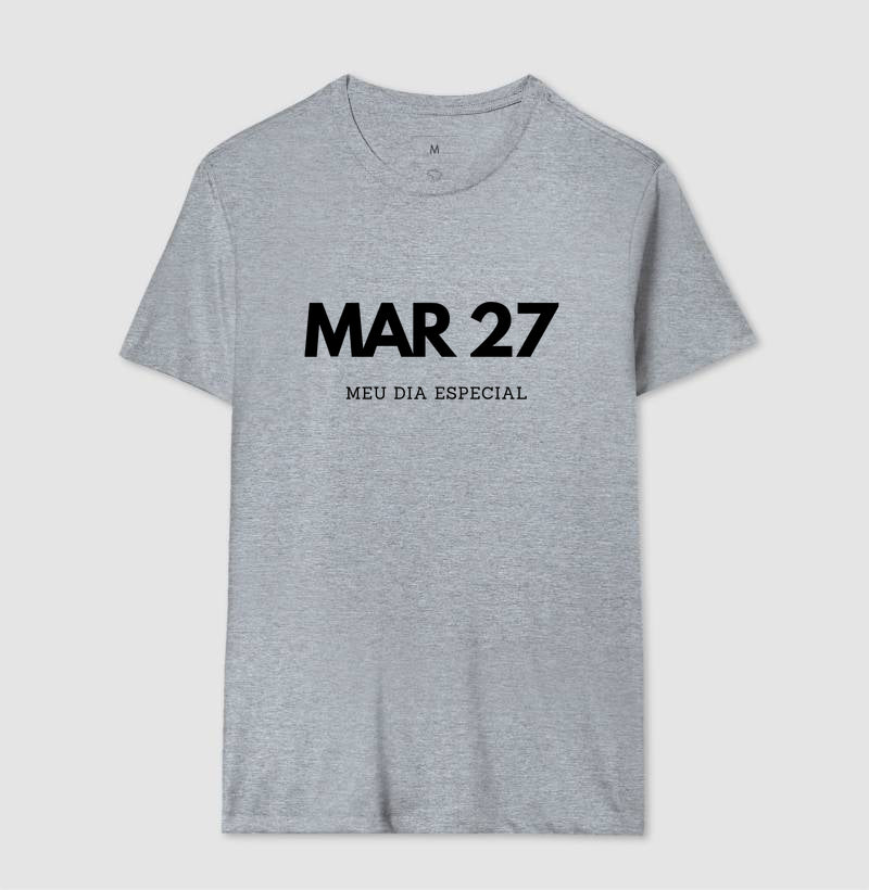 Camiseta 27 de Março Meu Dia Especial