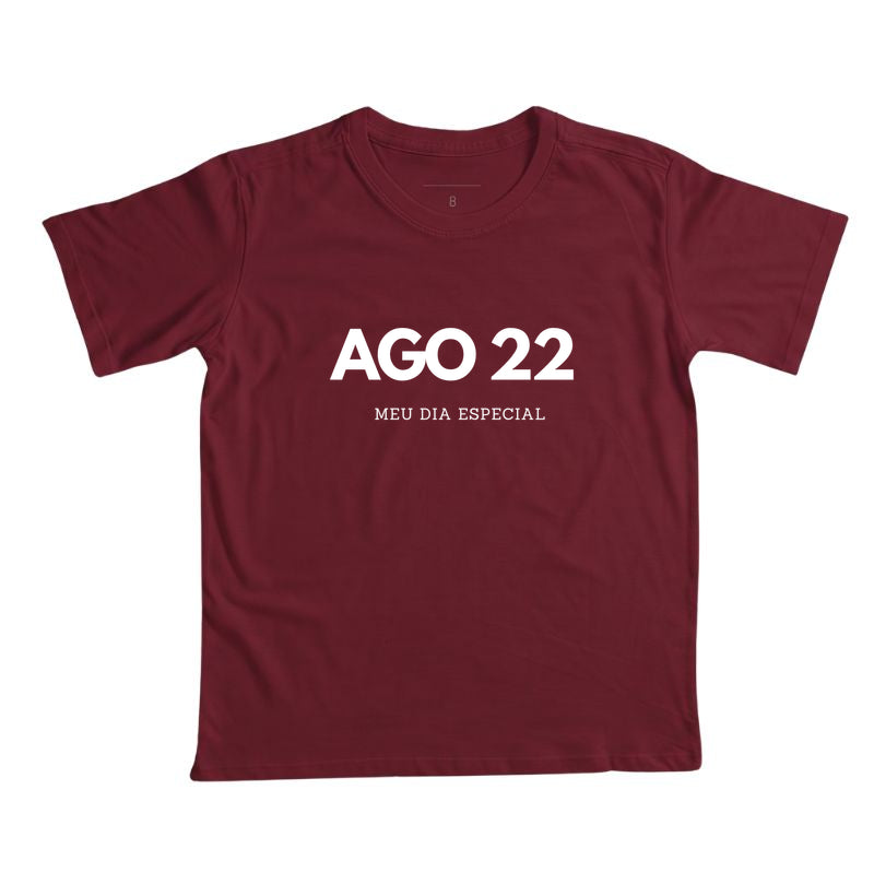 Camiseta Infantil 22 de Agosto Meu Dia Especial