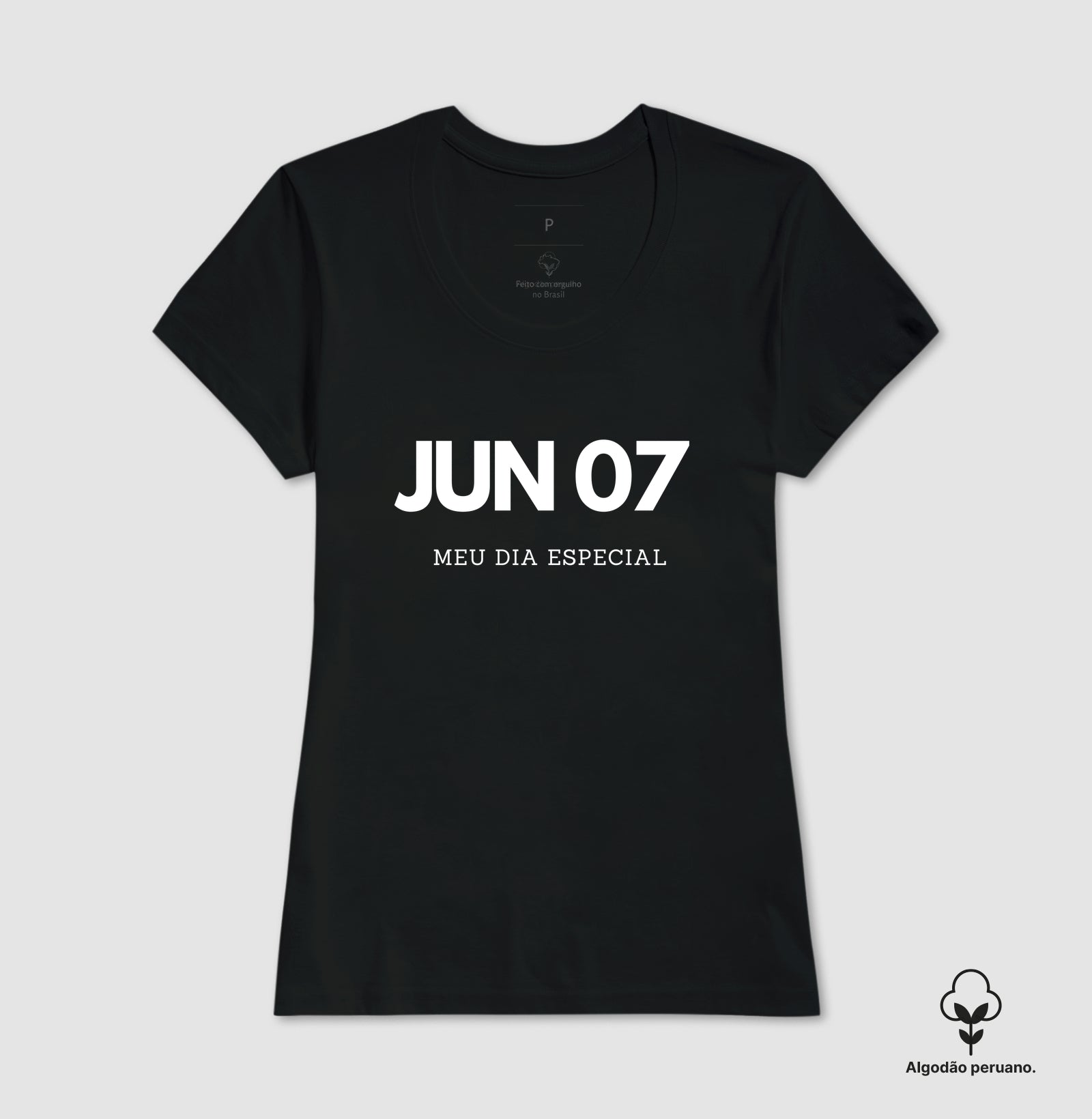 Camiseta 7 de Junho Meu Dia Especial