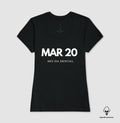 Camiseta Algodão Peruano 20 de Março Meu Dia Especial