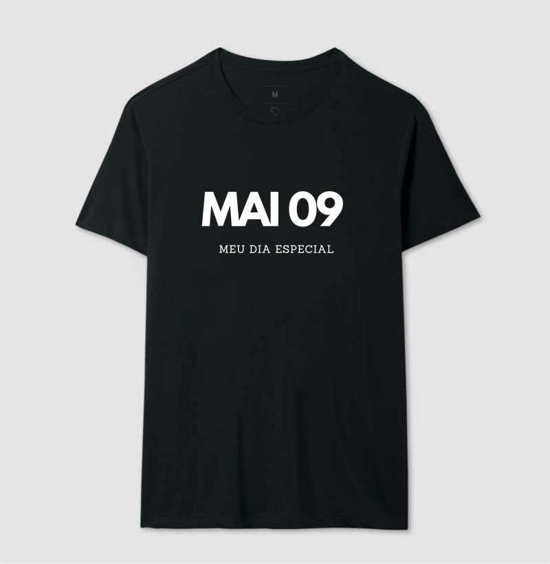 Camiseta 09 de Maio Meu Dia Especial