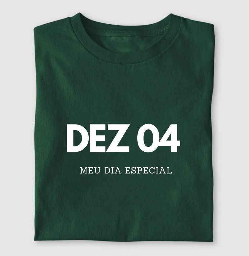 Camiseta 04 de Dezembro Meu Dia Especial