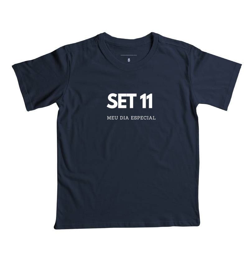 Camiseta Infantil 11 de Setembro Meu Dia Especial