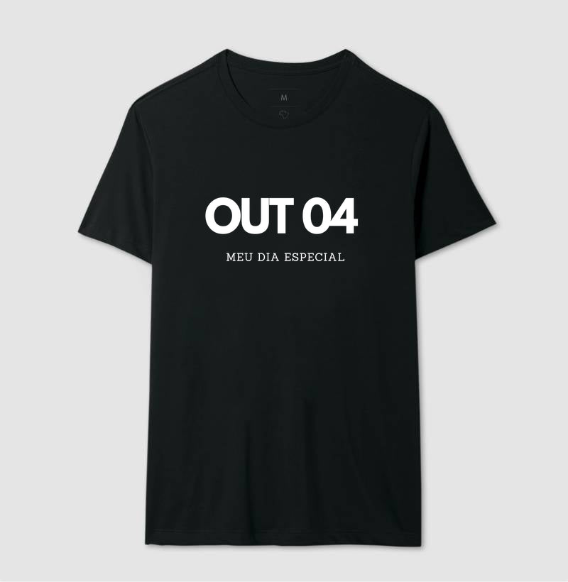Camiseta 04 de Outubro Meu Dia Especial