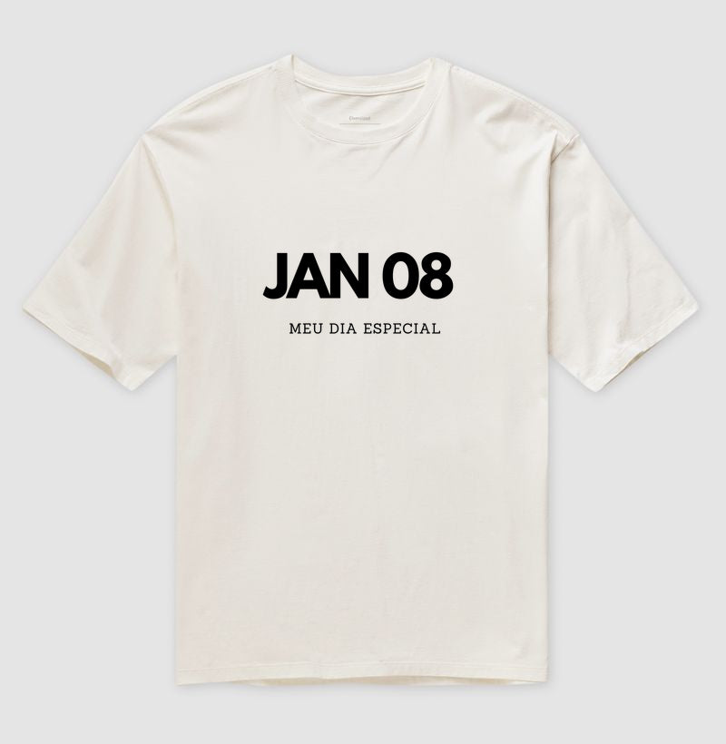 Camiseta Oversized 08 de Janeiro Meu Dia Especial