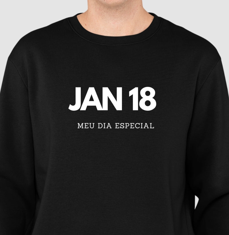 Blusa de Moletom Suéter 18 de Janeiro Meu Dia Especial
