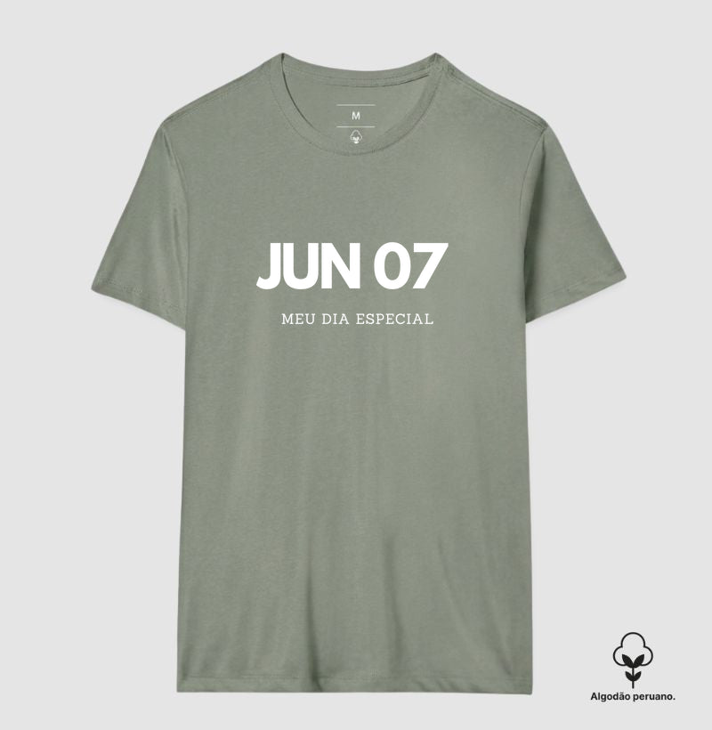Camiseta Algodão Peruano 07 de Junho Meu Dia Especial