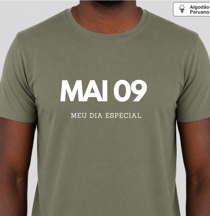 Camiseta Algodão Peruano  09 de Maio Meu Dia Especial