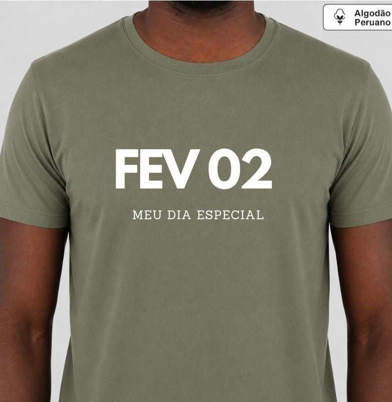 Camiseta Algodão Peruano 02 de Fevereiro Meu Dia Especial